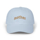 Mother Embroidered Dad Cap — Casual White Baseball Hat for Moms, Mother's Day Gift