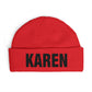 Cuff Beanie — Bold "KAREN" Embroidered Knit Hat Hats Printify One size Red
