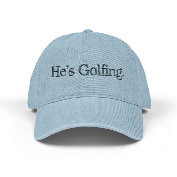 He's Golfing Denim Embroidered Hat — Casual Golf Cap for Him Hats Printify One size Light Blue