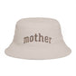 Mother Embroidered Bucket Hat — Cozy Retro Mom Statement Hat