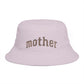 Mother Embroidered Bucket Hat — Cozy Retro Mom Statement Hat