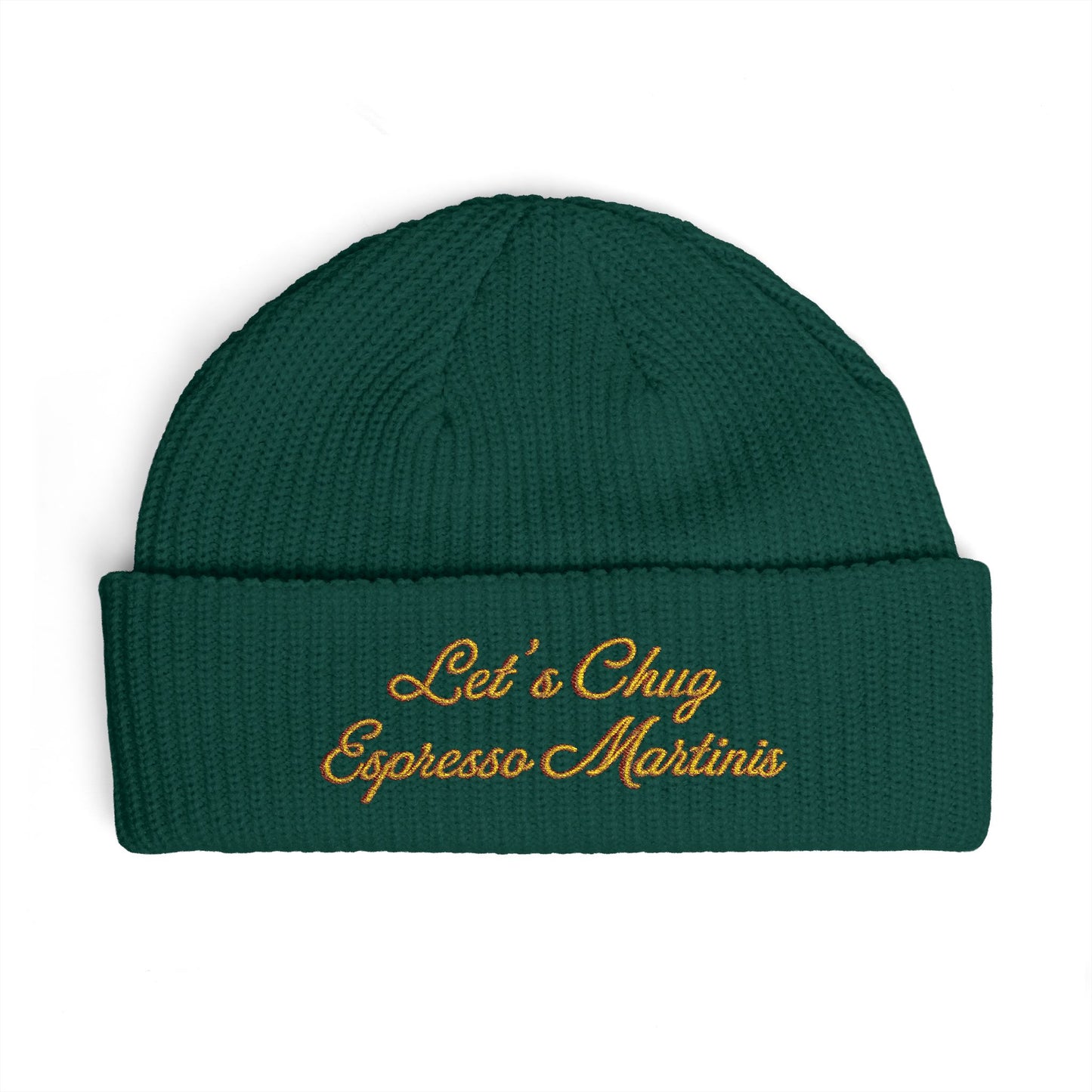 Embroidered Cuff Beanie — "Let's Chug Espresso Martinis" Knit Hat