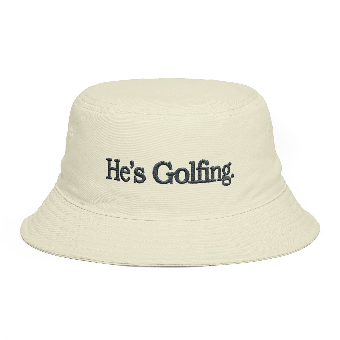 He's Golfing Bucket Hat — Casual Golf Hat for Players & Fans