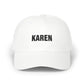 Karen Embroidered Dad Cap — Funny Personalized Name Baseball Hat Hats Printify White One size
