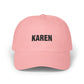 Karen Embroidered Dad Cap — Funny Personalized Name Baseball Hat Hats Printify Pink One size