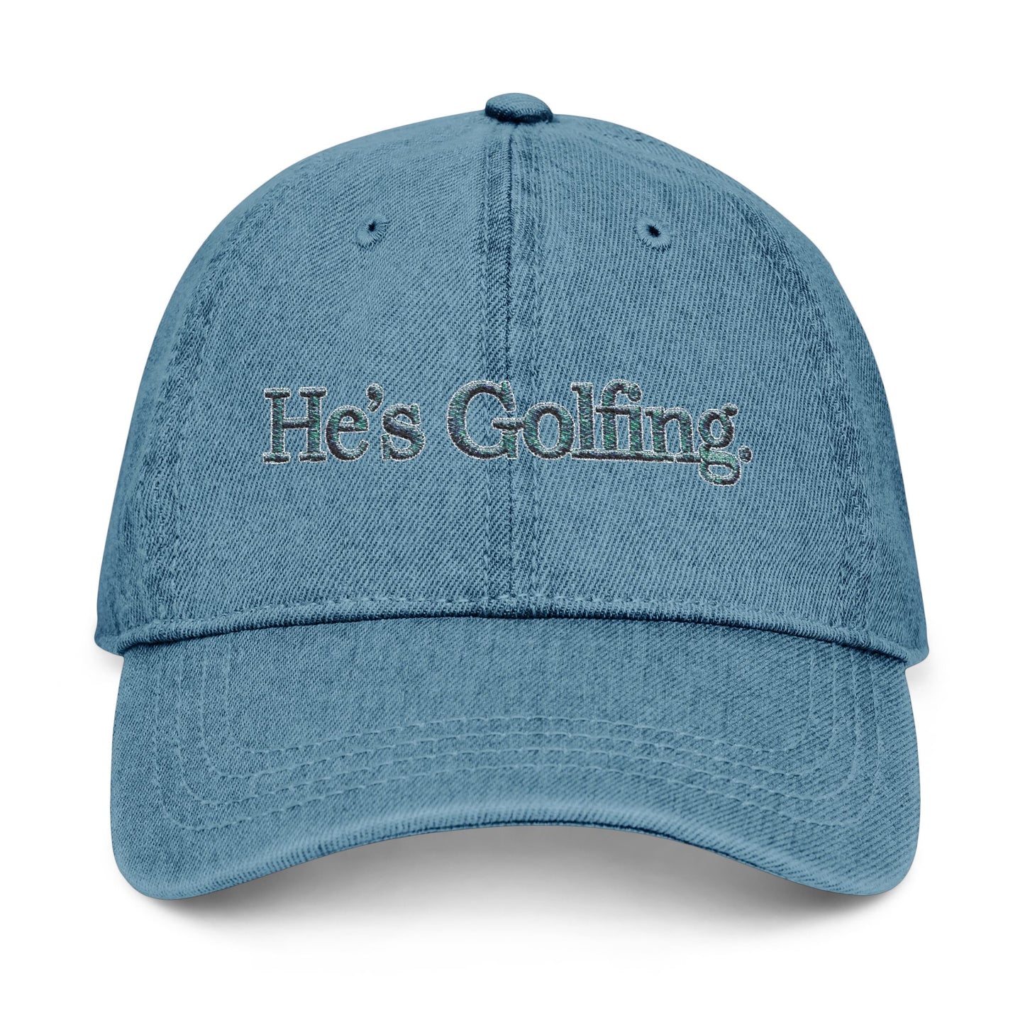 He's Golfing Denim Embroidered Hat — Casual Golf Cap for Him