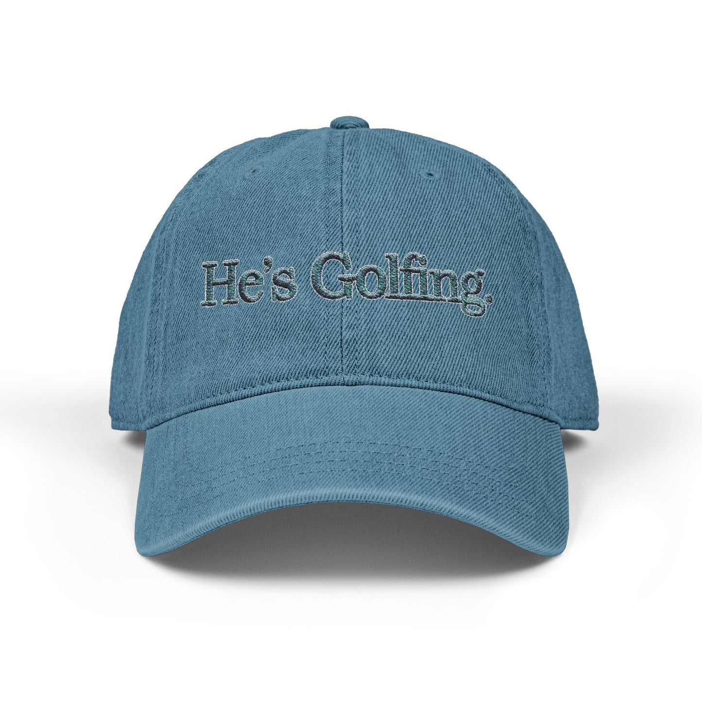 He's Golfing Denim Embroidered Hat — Casual Golf Cap for Him