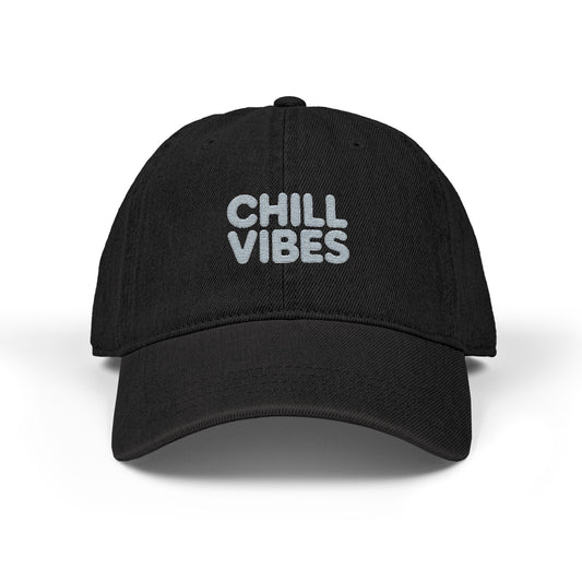 Chill Vibes Embroidered Denim Hat — Casual Relaxed Baseball Cap