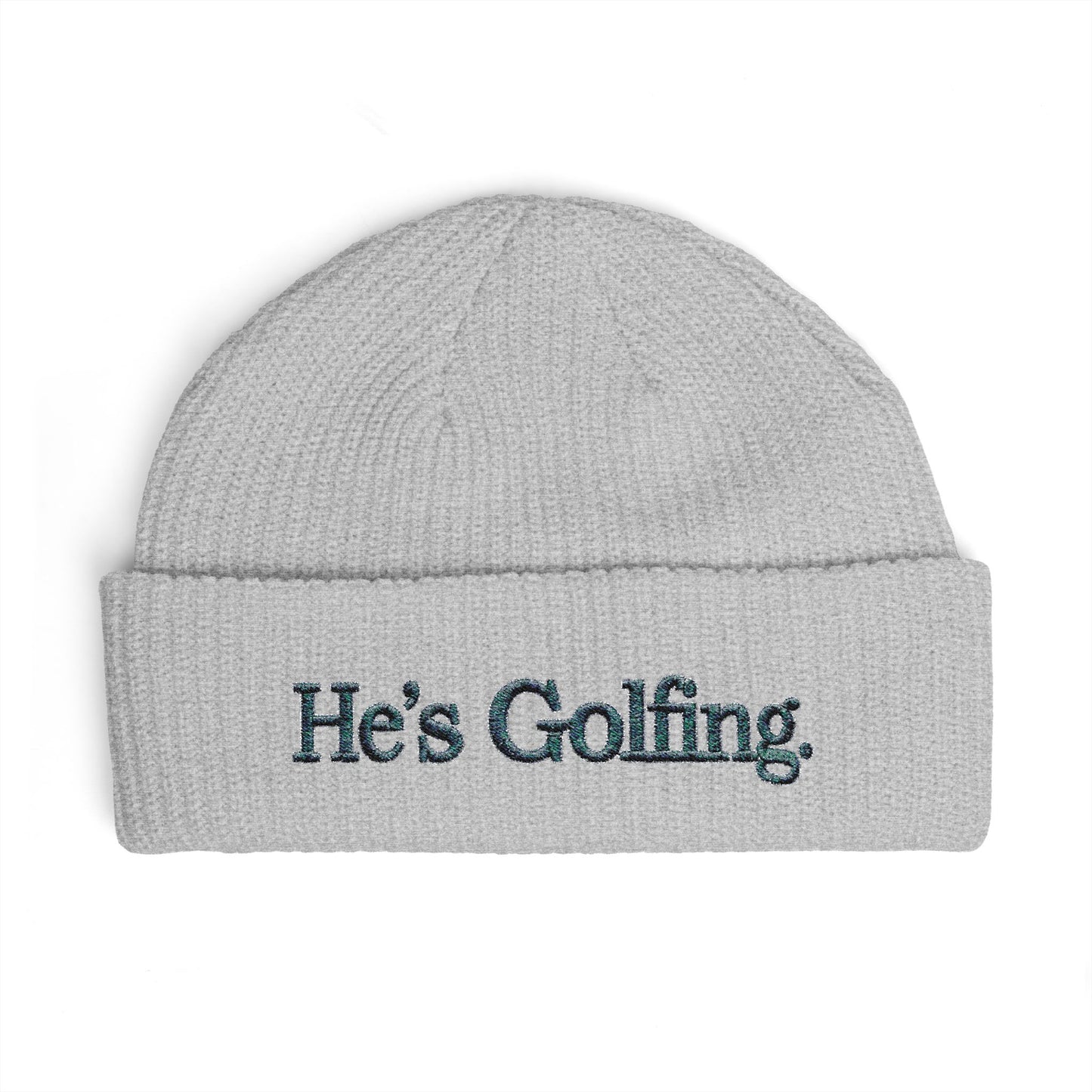 He's Golfing Cuff Beanie — Embroidered Golf Lover Knit Hat