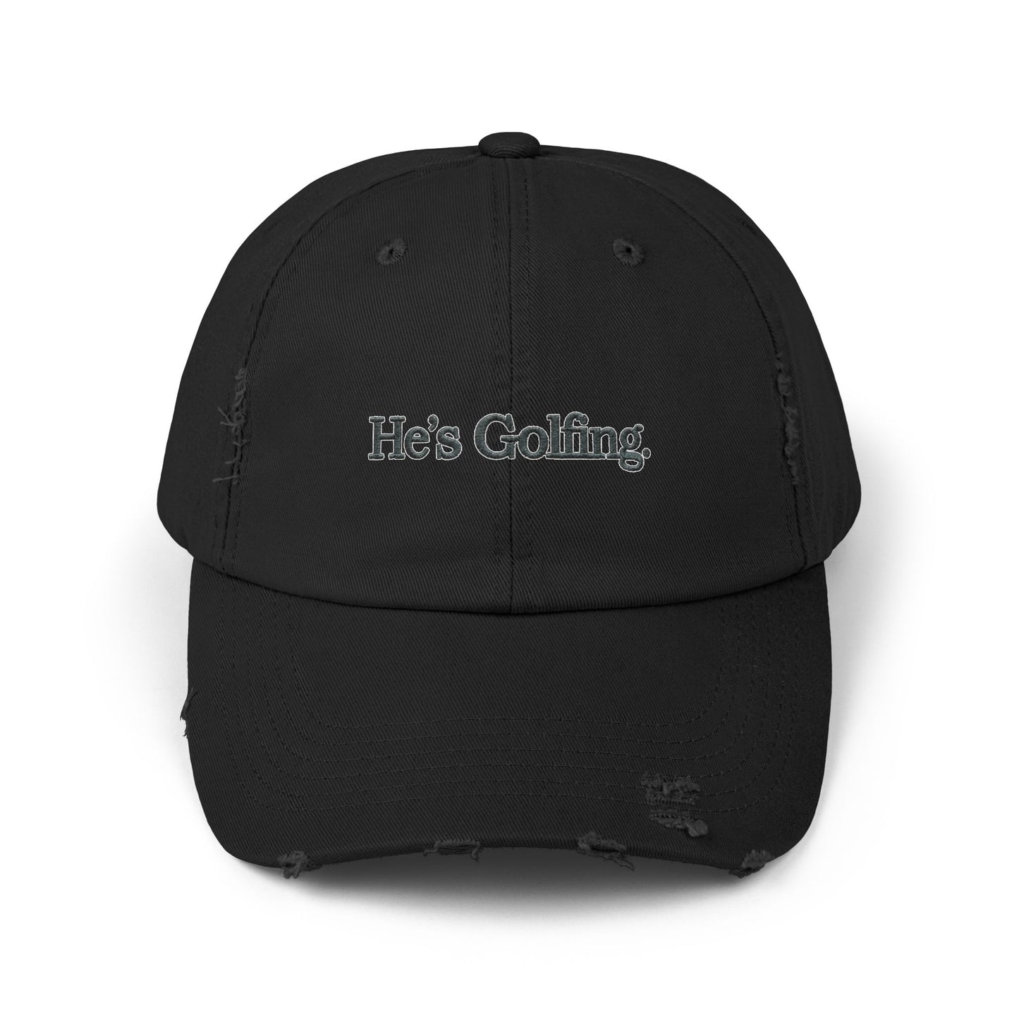 He's Goin' Distressed Dad Hat — Vintage Black Embroidered Cap