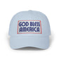 God Bless America Dad Cap — Patriotic Embroidered Baseball Hat