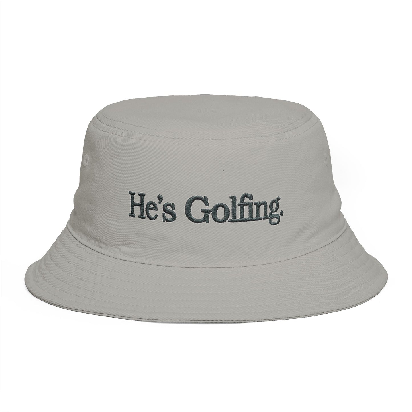 He's Golfing Bucket Hat — Casual Golf Hat for Players & Fans
