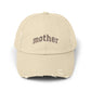Mother Distressed Baseball Cap — Vintage Mom Hat, Casual Everyday Mom Gift