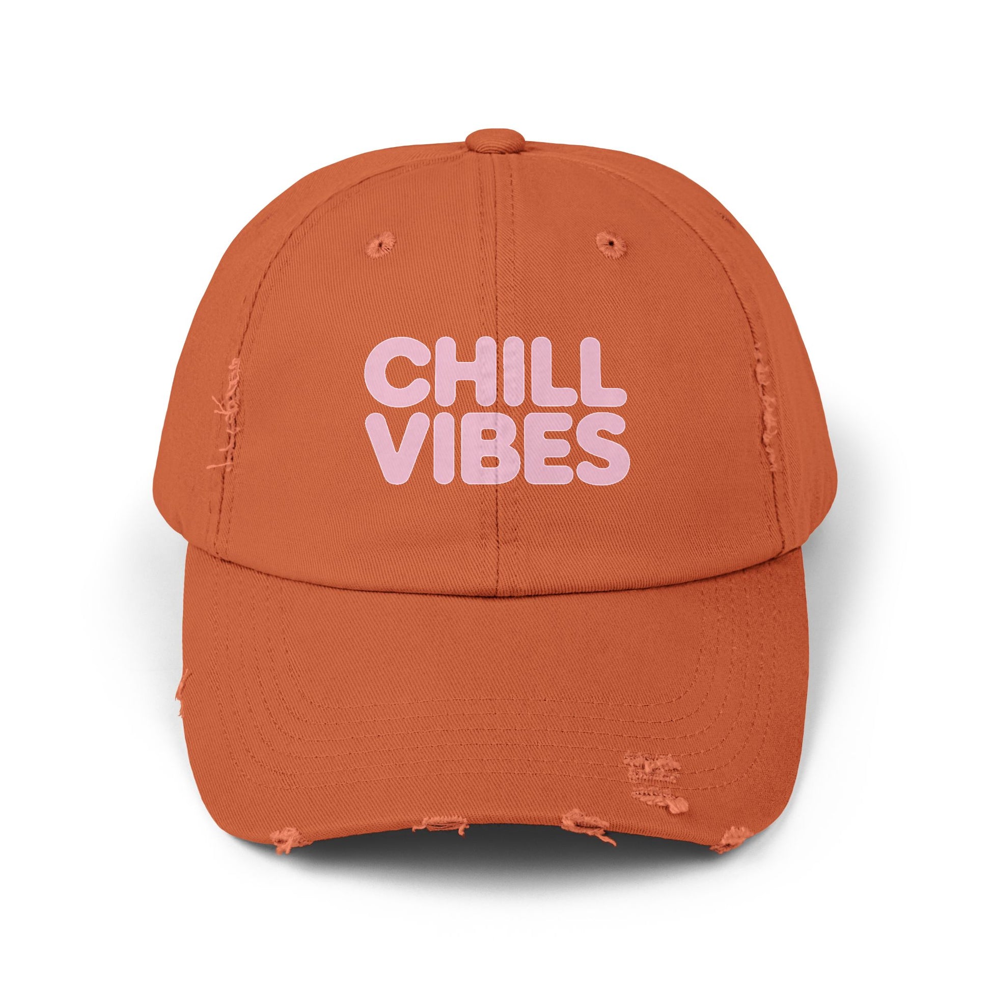 Chill Vibes Distressed Cap — Pink Text Casual Baseball Hat Hats Printify Burnt Orange One size