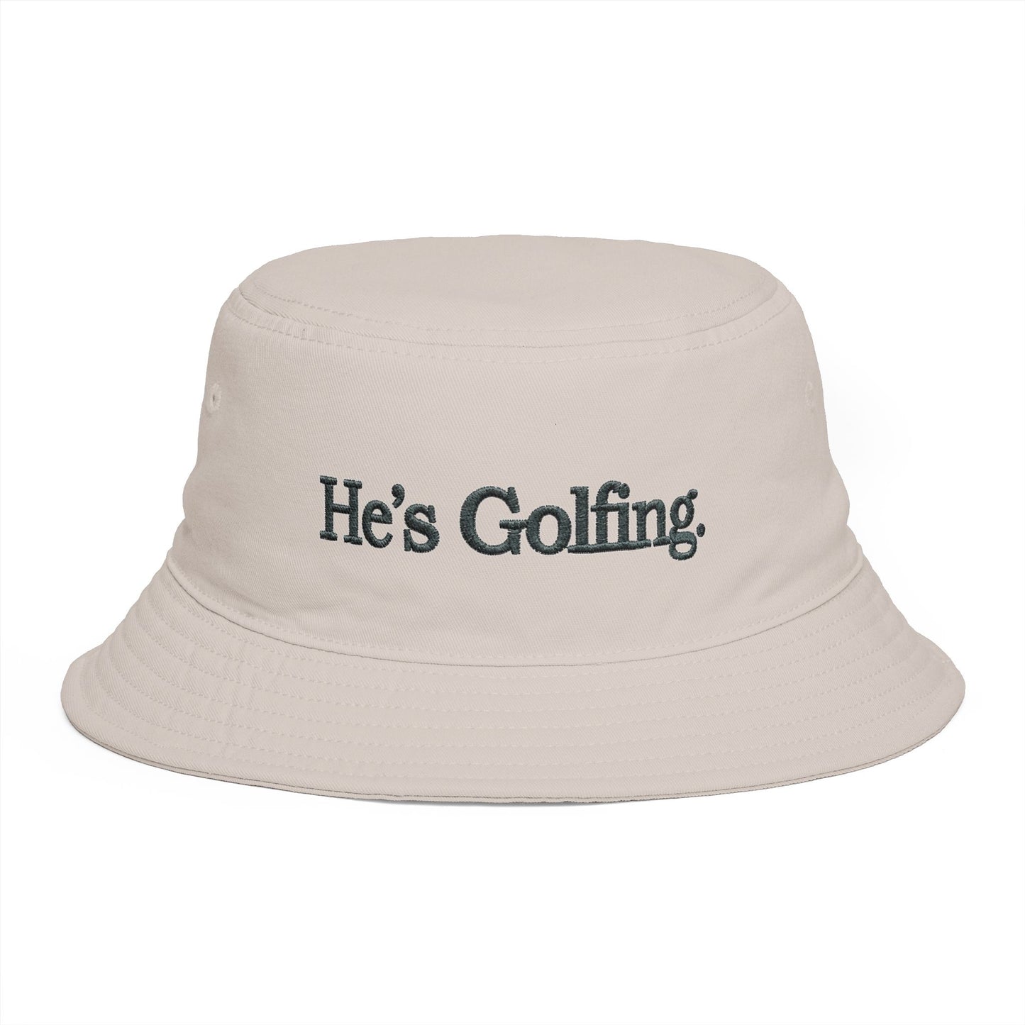 He's Golfing Bucket Hat — Casual Golf Hat for Players & Fans