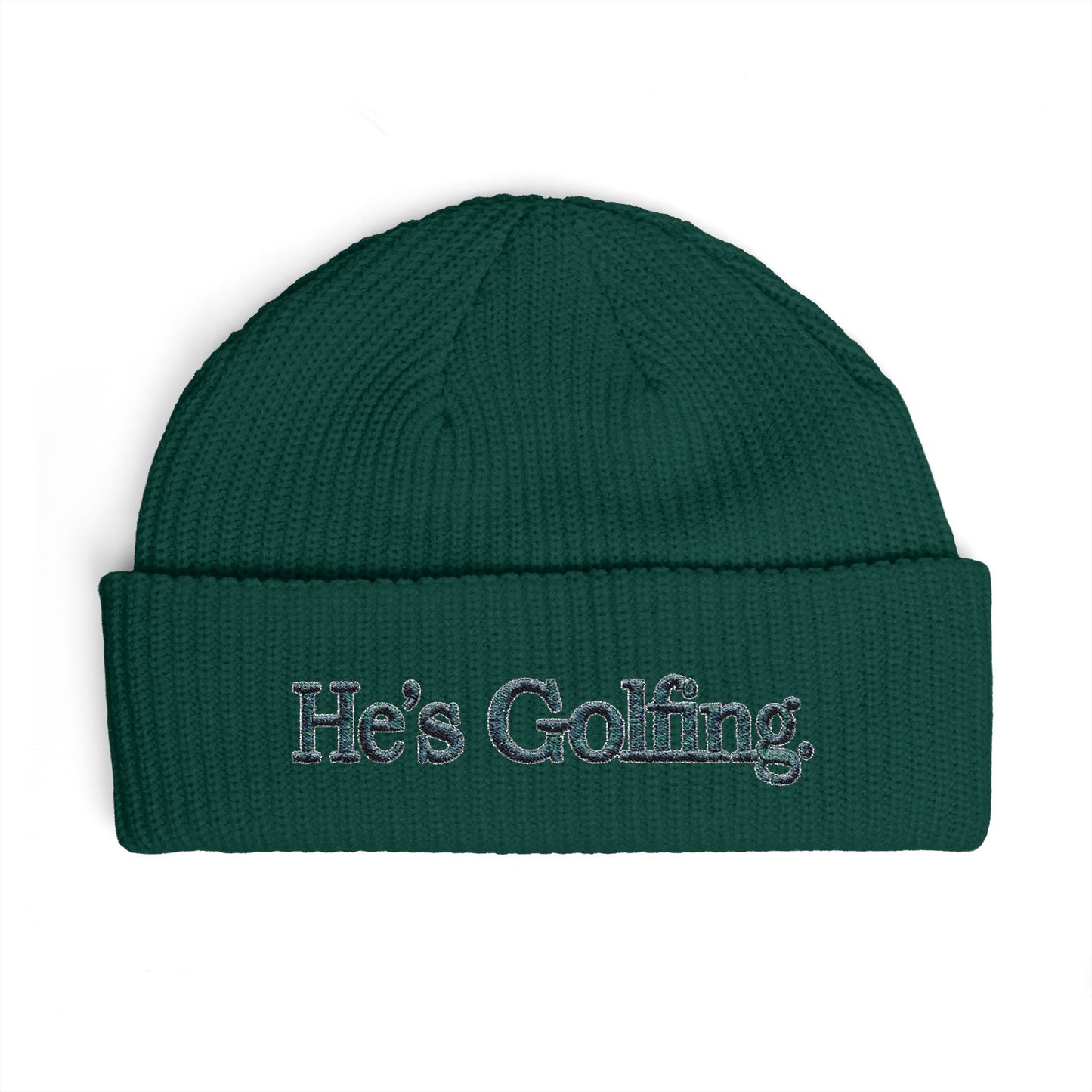 He's Golfing Cuff Beanie — Embroidered Golf Lover Knit Hat