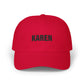 Karen Embroidered Dad Cap — Funny Personalized Name Baseball Hat Hats Printify Cranberry One size