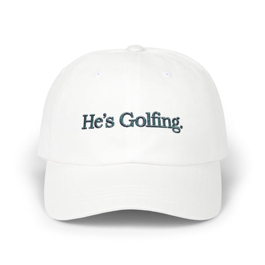 He's Golfing Dad Cap – Embroidered Golf Hat for Golf-Loving Dads Hats Printify One size White