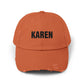 Distressed 'Karen' Baseball Cap — Black Embroidered Name Hat Hats Printify Burnt Orange One size