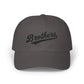 Brothers Dad Cap – Vintage Script Embroidered Baseball Hat Hats Printify Dark Grey One size